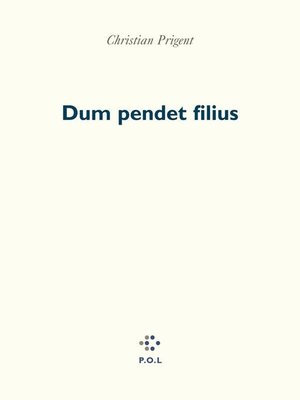 cover image of Dum pendet filius